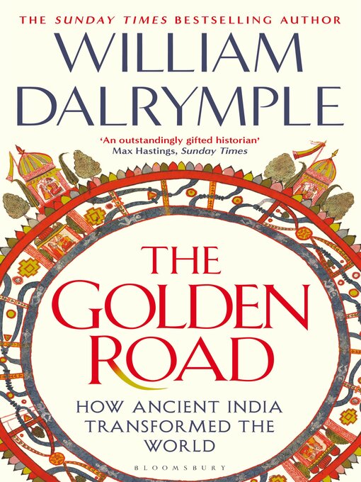 Title details for The Golden Road by William Dalrymple - Wait list